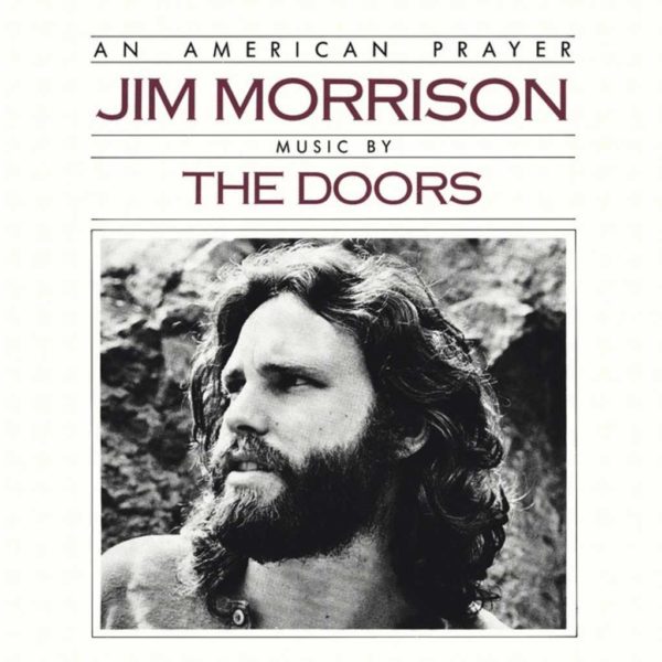 An American Prayer (1978) – Jim Morrison & The Doors