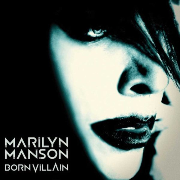 Born Villain (2012) – Marilyn Manson