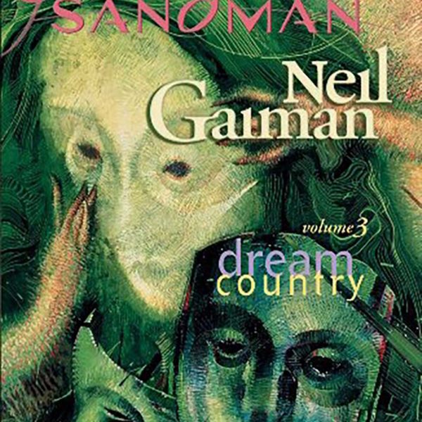 ‚Dream Country‘ (1991) The Sandman #3 – Neil Gaiman