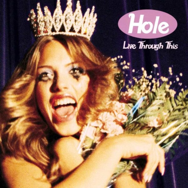 Live Through This (1994) – Hole