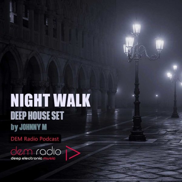 Night Walk – Johnny M