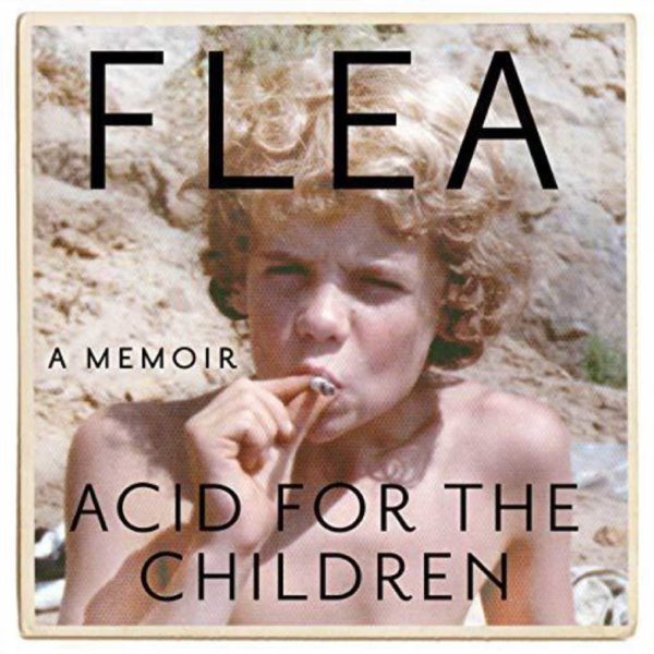 Acid for the Children (2019) – Flea