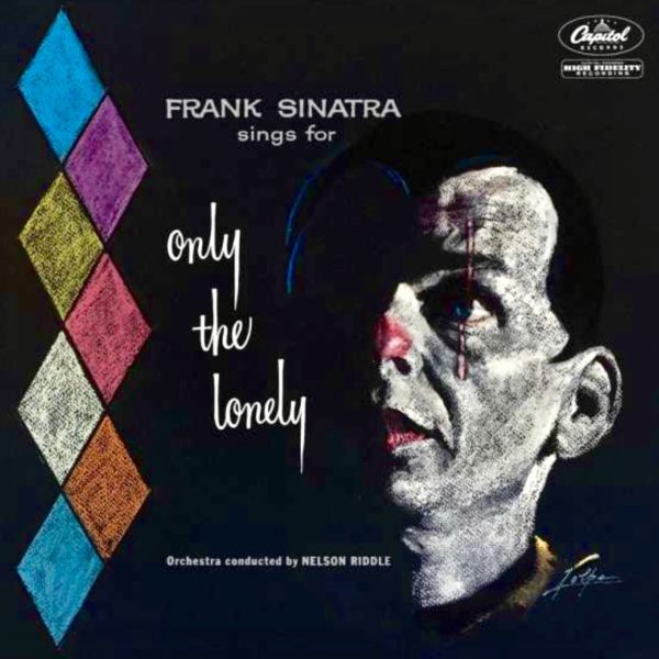 Frank Sinatra Sings for Only the Lonely (1958) – Frank Sinatra
