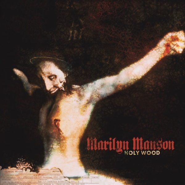 Holy Wood (2000)- Marilyn Manson