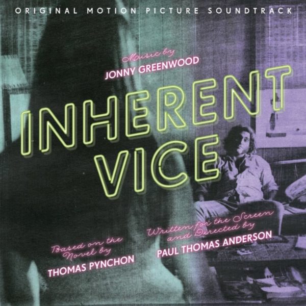 Inherent Vice (2014) – Johnny Greenwood