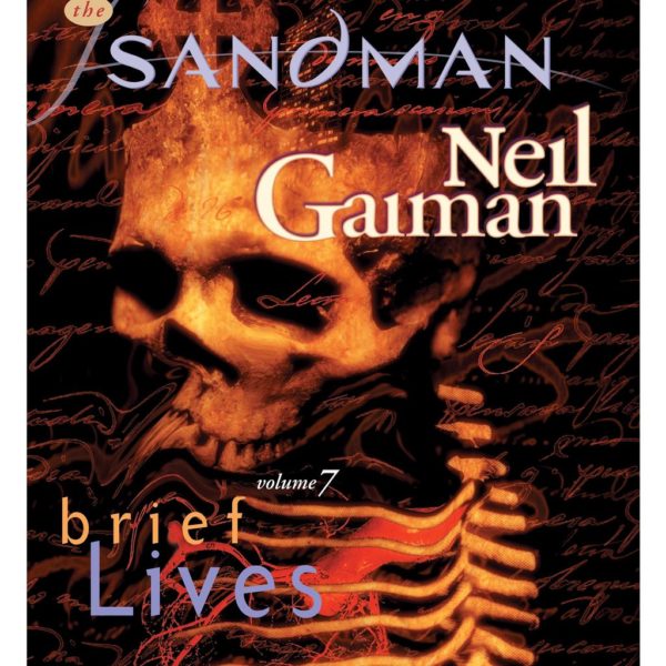 ‚Brief Lives‘ (1994) – The Sandman #7 – Neil Gaiman