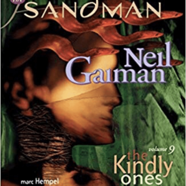 ‚The Kindly Ones‘ (1996) The Sandman #9 – Neil Gaiman