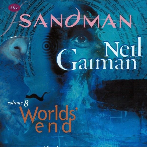 ‚Worlds End‘ (1995) – The Sandman #8 – Neil Gaiman