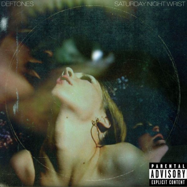 Saturday Night Wrist (2006) – Deftones